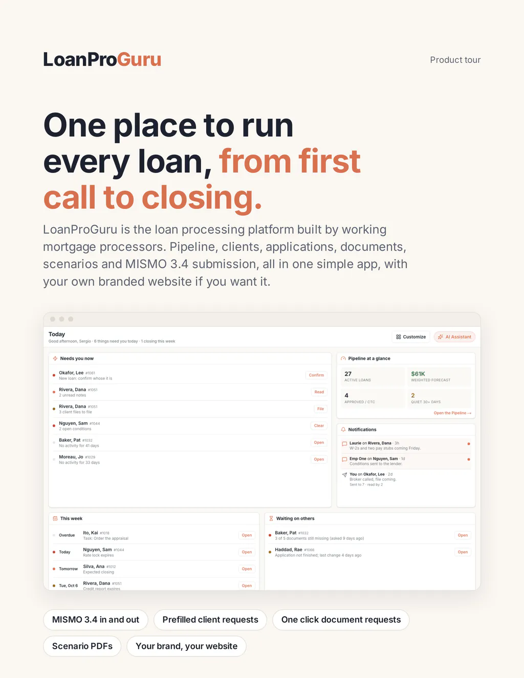 Cover. One place to run every loan, from first call to closing. Pipeline, clients, applications, documents, scenarios and MISMO 3.4 submission in one app.